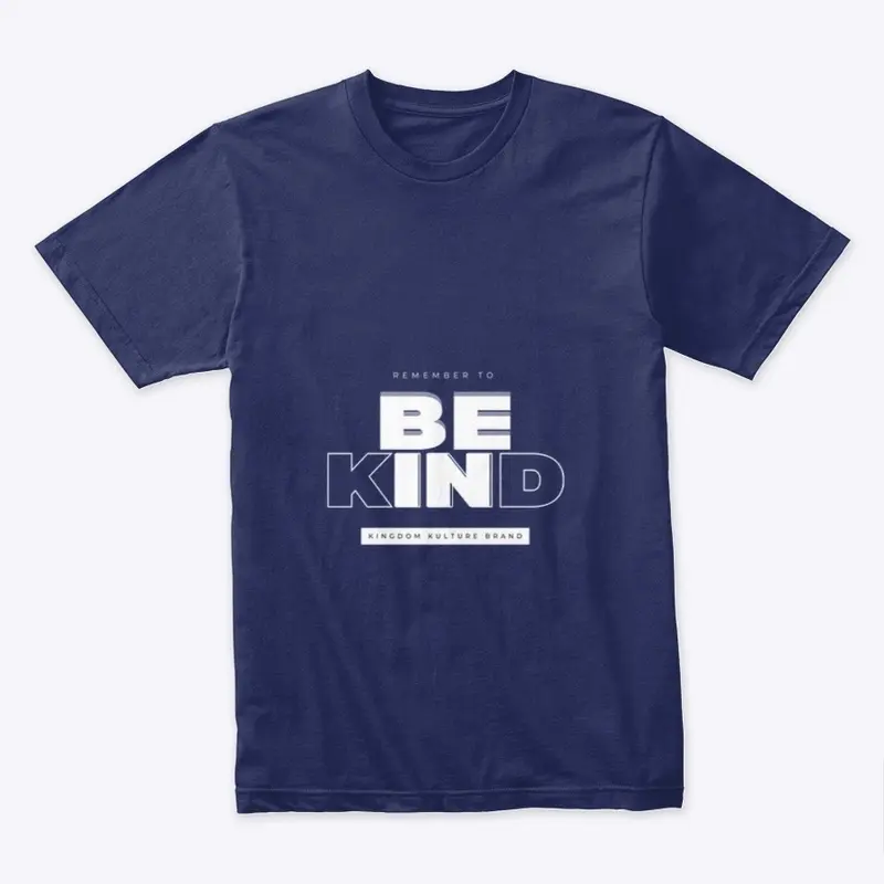 Be Kind 